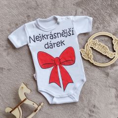 Body krátký rukáv s vtipným textem Baby Nellys, Nejkrásnější dárek, bílé (1)